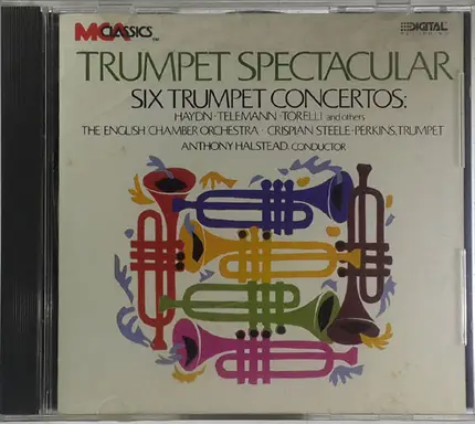 Haydn / Torelli / Telemann a.o. - Trumpet Spectacular, Six Trumpet Concertos