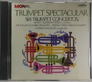 Haydn / Torelli / Telemann a.o. - Trumpet Spectacular, Six Trumpet Concertos