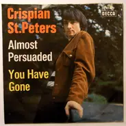 Crispian St. Peters - Almost Persuaded