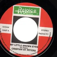 Crispian St Peters - my little brown eyes