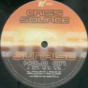 Criss Source - Sunrise / Hold On