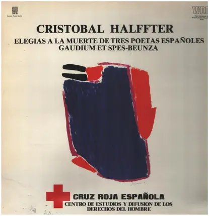 Cristóbal Halffter - Elegias A La Muerte De Tres Poetas Españoles / Gaudium Et Spes-Beunza