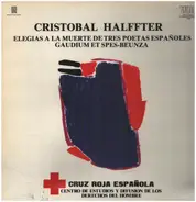 Cristóbal Halffter - Elegias A La Muerte De Tres Poetas Españoles / Gaudium Et Spes-Beunza