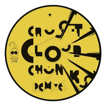 Cristian Vogel - Crust Cloud Chunks Remixes