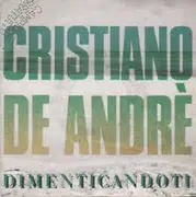7inch Vinyl Single - Cristiano De André - Dimenticandoti