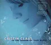 CD - Cristin Claas - In The Shadow Of Your Words - Digipak