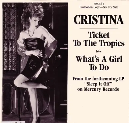 Cristina - Ticket To The Tropics