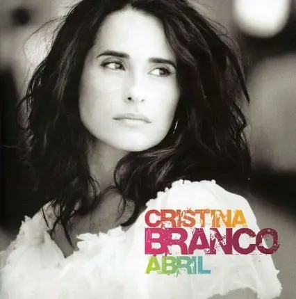 Cristina Branco - Abril