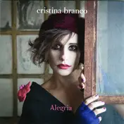 Cristina Branco - Alegria