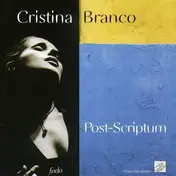 Cristina Branco - Post Scriptum