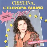 Cristina D'Avena - Cristina, L'Europa Siamo Noi