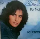 7inch Vinyl Single - Cristina - Per Noi