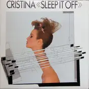 Cristina - Sleep It Off