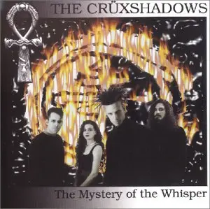 Cruxshadows - Mystery of the Whisper