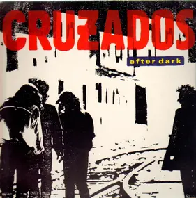 The Cruzados - After Dark