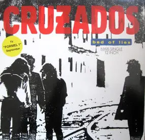 The Cruzados - Bed Of Lies