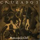 7inch Vinyl Single - Cruzados - Motorcycle Girl