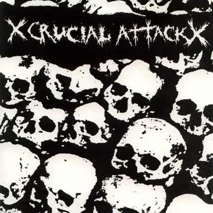 Crucial Attack - Crucial Attack