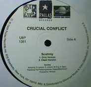 Crucial Conflict - Scummy