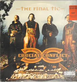 Crucial Conflict - The Final Tic