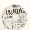 12inch Vinyl Single - Crucial - Hey Now!
