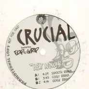 Crucial - Hey Now!