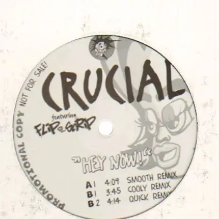 Crucial - Hey Now!