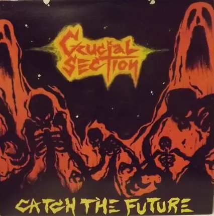 Crucial Section - Catch The Future
