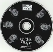 CD - Crucial Unit - Everything Went Strunk