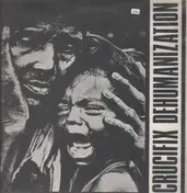 Crucifix - Dehumanization