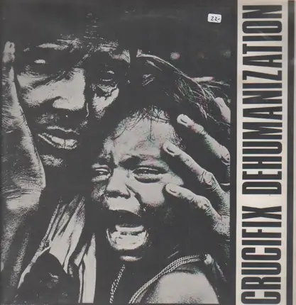 Crucifix - Dehumanization