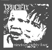 Crucifix - Nineteen Eighty-Four