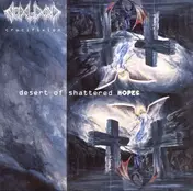 Crucifixion - Desert Of Shattered Hopes
