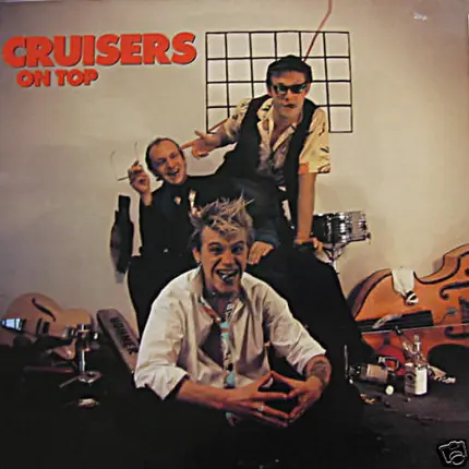Cruisers - Cruisers On Top