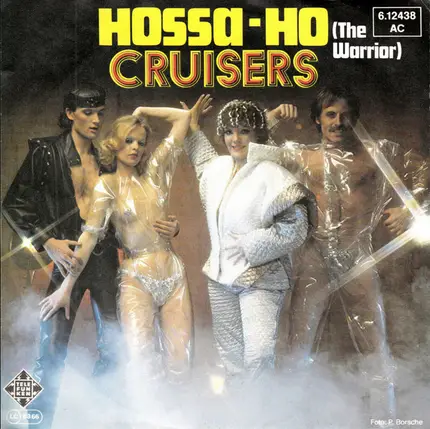 Cruisers - Hossa-Ho (The Warrior)