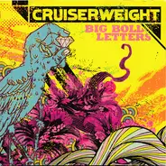 Cruiserweight - Big Bold Letters