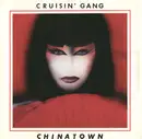 12inch Vinyl Single - Cruisin' Gang - Chinatown