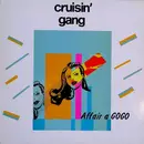 12inch Vinyl Single - Cruisin' Gang - Affair A Gogo