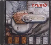 Crumb - Organic Machine
