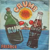 Crumb - Rum And Coca Cola
