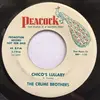 7inch Vinyl Single - Crume Brothers - Chico's Lullaby