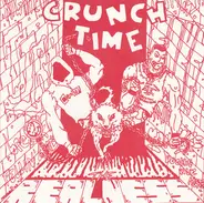 Crunch Time - The Realness