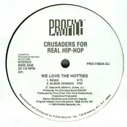 Crusaders For Real Hip-Hop - we love the hotties