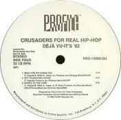 crusaders for real hip-hop - Deja Vu - It's '82