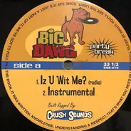 Crush Sounds - Iz U Wit Me?