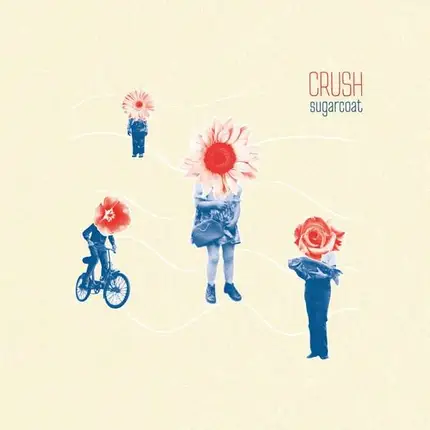 Crush - Sugarcoat
