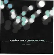 Crushed Stars - Gossamer Days