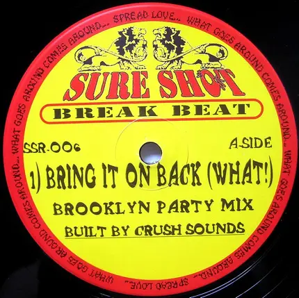 Crush Sounds - Bring It On Back (What!)