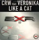 12inch Vinyl Single - CRW Feat. Veronika - Like A Cat