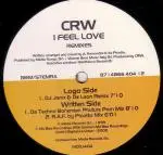 CRW - I Feel Love (Remixes)